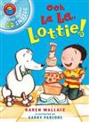 I Am Reading with CD: Oh La La Lottie