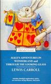 Alice’s Adventures in Wonderland and Through the Looking-Glass