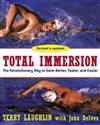 Total Immersion : The Revolutionary Way To Swim Better, Faster, and Easier