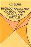 Electrodynamics and Classical Theory of Fields and Particles