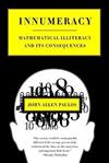 Innumeracy : Mathematical Illiteracy and its Consequences