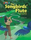 Our World Readers: The Songbirds’ Flute : American English
