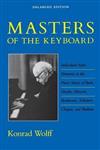 Masters of the Keyboard, Enlarged Edition : Individual Style Elements in the Piano Music of Bach, Haydn, Mozart, Beethoven, Schubert, Chopin, and Brahms