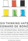 Six Thinking Hats : An Essential Approach to Business Management