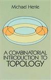 A Combinatorial Introduction to Topology