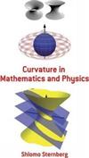 Curvature in Mathematics and Physics