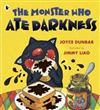The Monster Who Ate Darkness