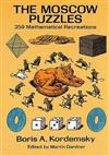 The Moscow Puzzles : 359 Mathematical Recreations