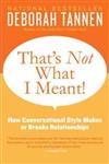 That’s Not What I Meant! : How Conversational Style Makes or Breaks Relationships