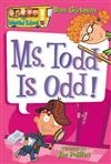 Ms Todd Is Odd!