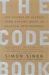 The Code Book : The Science of Secrecy from Ancient Egypt to Quantum Cryptography