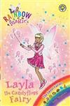 Rainbow Magic: Layla the Candyfloss Fairy : The Sweet Fairies Book 6