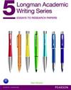 Longman Academic Writing Series 5: Essays to Research Papers