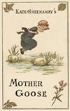 Kate Greenaway’s Mother Goose