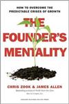 The Founder’s Mentality : How to Overcome the Predictable Crises of Growth
