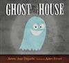 Ghost in the House