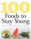 100 Foods to Stay Young