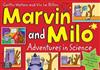 Marvin and Milo : Adventures in Science