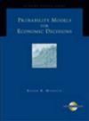 Probability Models for Economic Decisions