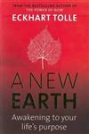 A New Earth : Awakening to Your Life’s Purpose