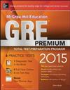 McGraw-Hill Education GRE Premium, 2015 Edition