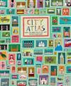 City Atlas : Discover the personality of the world’s best-loved cities in this illustrated book of maps