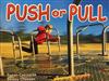 Push and Pull