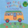 We All Go Traveling By: with Enhanced CD