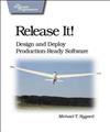 Release It! : Design and Deploy Production-ready Software