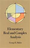 Elementary Real and Complex Analysis