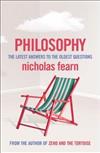 Philosophy : The Latest Answers To The Oldest Questions