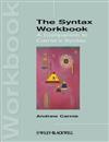 The Syntax Workbook : A Companion to Carnie’s Syntax