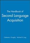 The Handbook of Second Language Acquisition