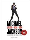 Michael Jackson - Legend, Hero, Icon : A Tribute to the King of Pop