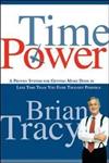 Time Power : A Proven System for Getting More Done in Less Time Than You Ever Thought Possible