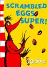 Scrambled Eggs Super! : Yellow Back Book