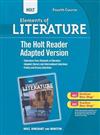 Holt Elements of Literature : The Holt Reader, Adapted Version Fourth Course