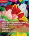 Panorama Hispanohablante 1 Coursebook : Spanish ab initio for the IB Diploma