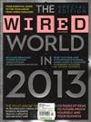 WIRED - THE WORLD IN 2013