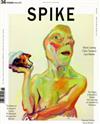 Spike Magazine 夏季號/2013 第36期