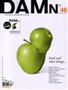 DAMN 9-10月號/2014 第46期：Food and Other Things