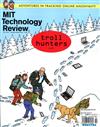 MIT Technology Review 1-2月/2015：Troll Hunters