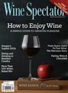 Wine Spectator 0131-0228/2015：How to Enjoy Wine