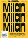 38 HOURS 第6期：Milan