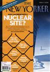 THE NEW YORKER 0309/2015：Nuclear site?