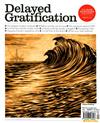 Delayed Gratification 7-9月號/2015 第20期