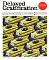 Delayed Gratification 10-12月號/2015 第21期