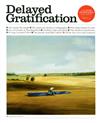 Delayed Gratification *** 10-12月號/2016 第25期