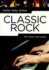 Really Easy Piano: CLASSIC ROCK