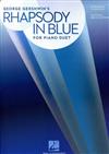 RHAPSODY IN BLUE: For Piano Duet